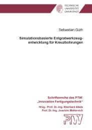 Cover von Simulationsbasierte Entgratwerkzeugentwicklung für Kreuzbohrungen