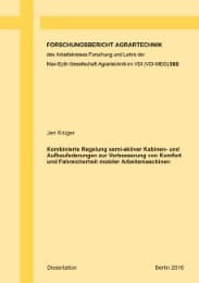 Cover von Kombinierte Regelung semi-aktiver Kabinen- und Aufbaufederungen zur Verbesserung von Komfort und Fahrsicherheit mobiler Arbeitsmaschinen
