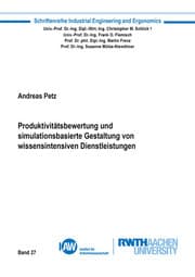 Cover von Produktivitätsbewertung und simulationsbasierte Gestaltung von wissensintensiven Dienstleistungen