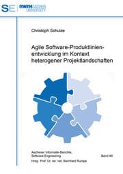 Cover von Agile Software-Produktlinienentwicklung im Kontext heterogener Projektlandschaften