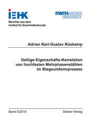 Cover von Gefüge-Eigenschafts-Korrelation von hochfesten Mehrphasenstählen im Biegeumformprozess