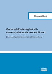 Cover von Wortschatzförderung bei früh sukzessiv deutschlernenden Kindern