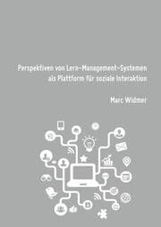 Cover von Perspektiven von Lern-Management-Systemen als Plattform für soziale Interaktion