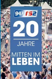 Cover von 94,3 rs2 - 20 Jahre mitten im Leben