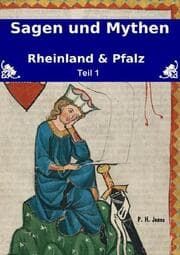 Cover von Sagen & Mythen - Rheinland und Pfalz - Teil 1