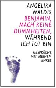 Cover von Benjamin, mach keine Dummheiten, während ich tot bin
