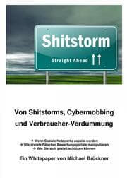 Cover von Von Shitstorms, Cybermobbing und Verbraucher-Verdummung