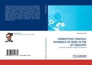 Cover von COMPETITIVE STRATEGY DYNAMICS OF OEMs IN THE ICT INDUSTRY