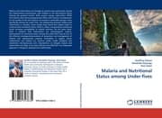 Cover von Malaria and Nutritional Status among Under-fives
