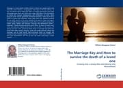 Cover von The Marriage Key and How to survive the death of a loved one