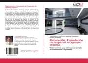 Cover von Elaboración y Formulación de Proyectos; un ejemplo práctico