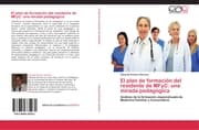Cover von El plan de formacion del residente de MFyC: una mirada pedagogica