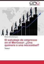 Cover von El salvataje de empresas en el Mercosur: ¿Una quimera o una necesidad?