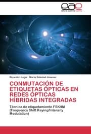 Cover von Conmutación de etiquetas ópticas en redes ópticas híbridas integradas