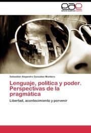 Cover von Lenguaje, politica y poder - Perspectivas de la pragmatica