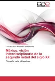 Cover von Mexico, vision interdisciplinaria de la segunda mitad del siglo XX