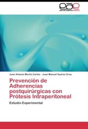 Cover von Prevención de Adherencias postquirúrgicas con Prótesis Intraperitoneal