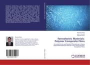 Cover von Ferroelectric Materials: Polymer Composite Films