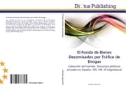 Cover von El Fondo de Bienes Decomisados por Tráfico de Drogas