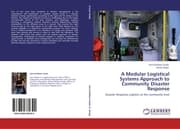 Cover von A Modular Logistical Systems Approach to Community Disaster Response