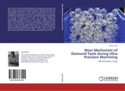 Cover von Wear Mechanism of Diamond Tools during Ultra Precision Machining