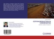 Cover von COTTON PRODUCTION IN TURKMENISTAN