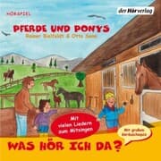 Cover von Was hör ich da? Pferde und Ponys