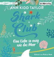 Cover von Shark Club - Eine Liebe so ewig wie das Meer