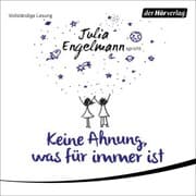 Cover von Keine Ahnung, was für immer ist