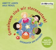 Cover von Gemeinsam sind wir sternenstark! - Geschichten zum Mutfinden