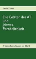 Cover von Die Götter des AT und Jahwes Persönlichkeit