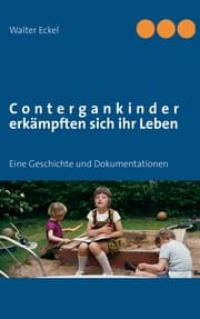 Cover von Contergankinder erkämpften sich ihr Leben