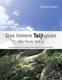 Cover von Das Innere Taijiquan Die Form Teil 3