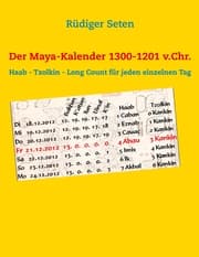 Cover von Der Maya-Kalender 1300-1201 v.Chr.