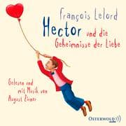 Cover von Hector und die Geheimnisse der Liebe (Hectors Abenteuer 2)