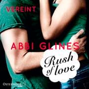 Cover von Rush of Love - Vereint (Rosemary Beach 3)