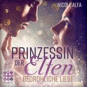 Cover von Prinzessin der Elfen 1: Bedrohliche Liebe