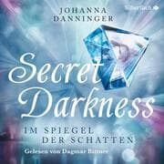 Cover von Secret Elements: Secret Darkness. Im Spiegel der Schatten