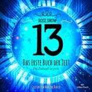 Cover von Die Bücher der Zeit 1: 13 - Das erste Buch der Zeit