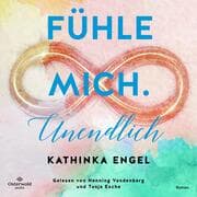 Cover von Fühle mich. Unendlich (Finde-mich-Sequel) (Finde-mich-Reihe 4)