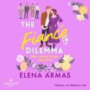 Cover von The Fiancé Dilemma - Aller guten Dinge sind fünf