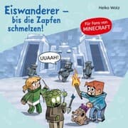 Cover von Minecraft 10: Eiswanderer - bis die Zapfen schmelzen!