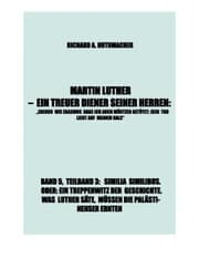 Cover von MARTIN LUTHER - SIMILIA SIMILIBUS. ODER: EIN TREPPENWITZ DER GESCHICHTE. WAS LUTHER SÄTE, MÜSSEN DIE PALÄSTINENSER ERNTEN