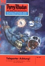 Cover von Perry Rhodan 219: Teleporter Achtung!