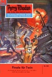 Cover von Perry Rhodan 230: Finale für Twin