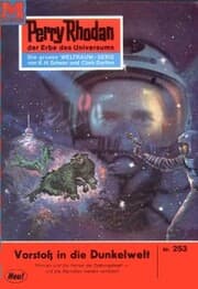 Cover von Perry Rhodan 253: Vorstoß in die Dunkelwelt