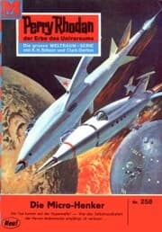 Cover von Perry Rhodan 258: Die Mikro-Henker