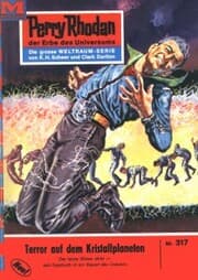 Cover von Perry Rhodan 317: Terror auf dem Kristallplaneten