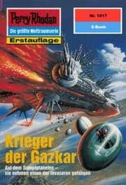 Cover von Perry Rhodan 1817: Krieger der Gazkar