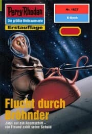Cover von Perry Rhodan 1827: Flucht durch Bröhnder